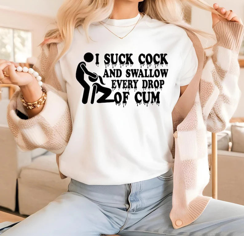 I Suck And Swallow TShirt, Hotwife Clothing Slutwear, Slut Swinger,Naughty Clothing,Slut Tees,Swinger Clothing,Funny Donut Shirt,Adult Humor